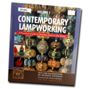 Contemporary Lampworking 1&2 B